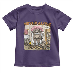 Never Alone Raccoon Mom Toddler T Shirt Funny Mama Life Mothers Day TS11 Purple Print Your Wear