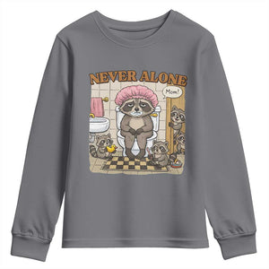Never Alone Raccoon Mom Youth Sweatshirt Funny Mama Life Mothers Day TS11 Charcoal Print Your Wear