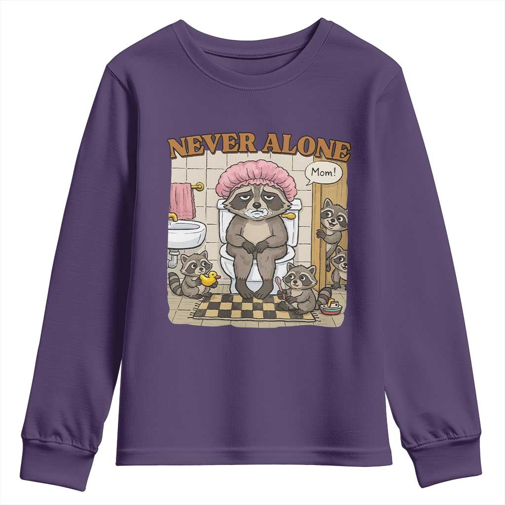 Never Alone Raccoon Mom Youth Sweatshirt Funny Mama Life Mothers Day TS11 Purple Print Your Wear