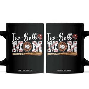 Baseball Mom Coffee Mug Tee Ball Mama Funny Mother's Day TS11 Black Print Your Wear
