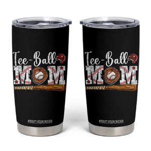 Baseball Mom Tumbler Cup Tee Ball Mama Funny Mother's Day TS11 Black Print Your Wear