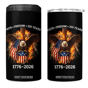 Faith Freedom 250 Years 4 in 1 Can Cooler Tumbler Christian USA Independence 1776 2026 Bald Eagle TS11 One Size: 16 oz Black Print Your Wear