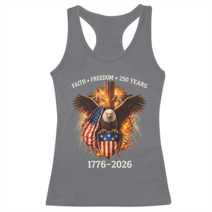 Faith Freedom 250 Years Racerback Tank Top Christian USA Independence 1776 2026 Bald Eagle TS11 Charcoal Print Your Wear