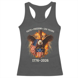 Faith Freedom 250 Years Racerback Tank Top Christian USA Independence 1776 2026 Bald Eagle TS11 Dark Heather Print Your Wear