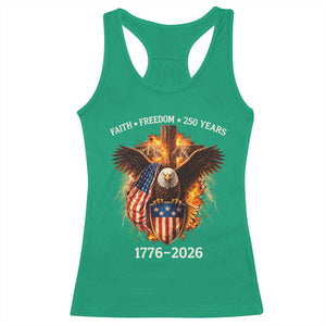Faith Freedom 250 Years Racerback Tank Top Christian USA Independence 1776 2026 Bald Eagle TS11 Irish Green Print Your Wear