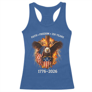 Faith Freedom 250 Years Racerback Tank Top Christian USA Independence 1776 2026 Bald Eagle TS11 Royal Blue Print Your Wear