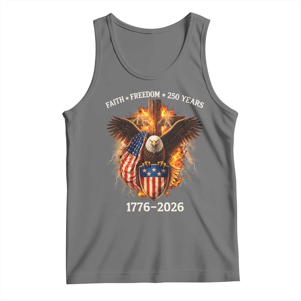 Faith Freedom 250 Years Tank Top Christian USA Independence 1776 2026 Bald Eagle TS11 Black Heather Print Your Wear