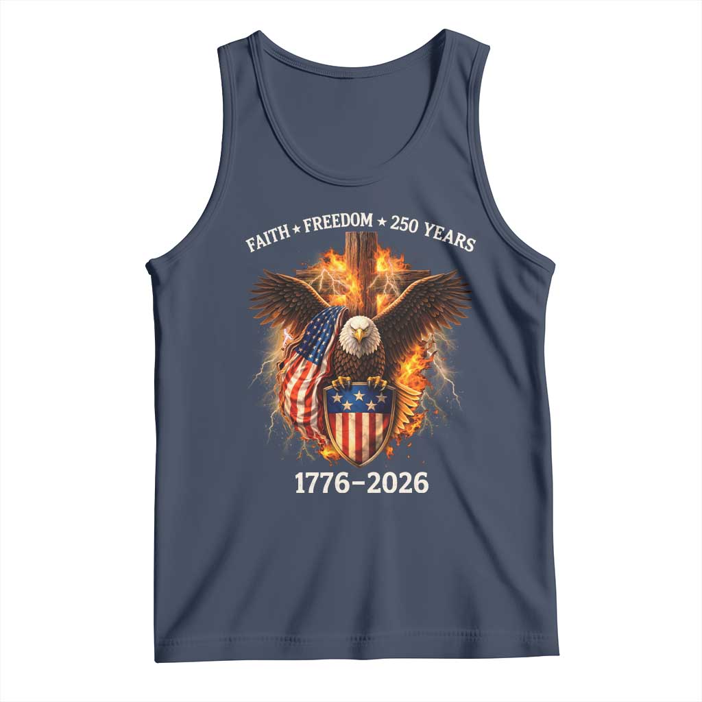 Faith Freedom 250 Years Tank Top Christian USA Independence 1776 2026 Bald Eagle TS11 Navy Print Your Wear