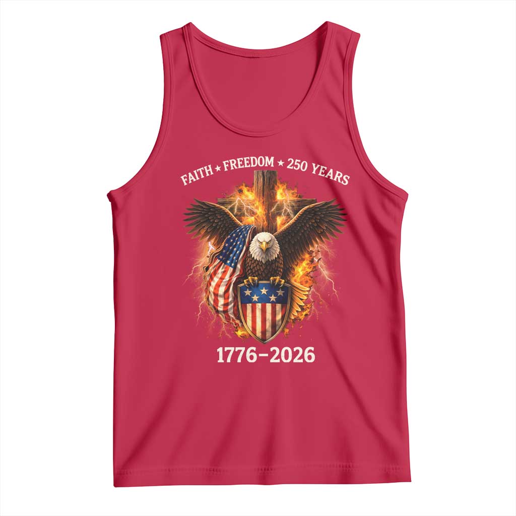 Faith Freedom 250 Years Tank Top Christian USA Independence 1776 2026 Bald Eagle TS11 Red Print Your Wear