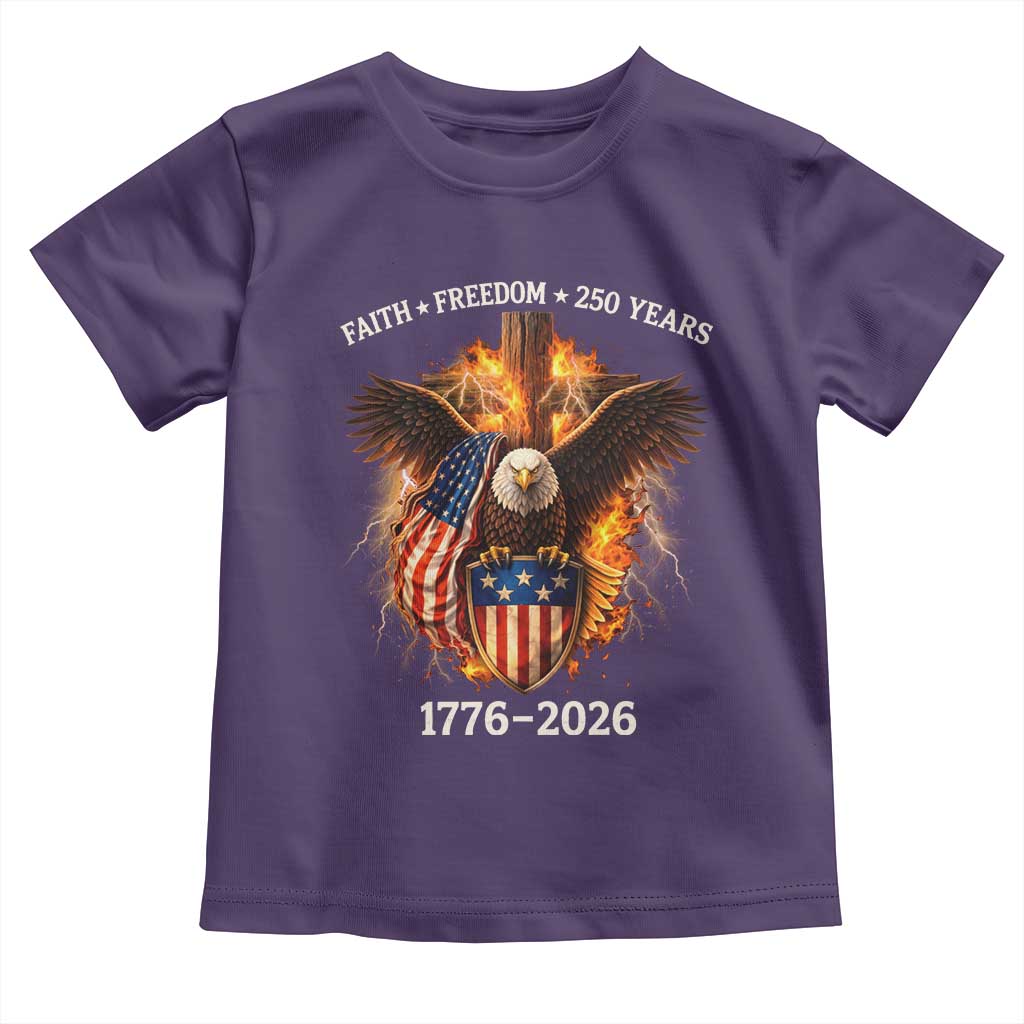 Faith Freedom 250 Years Toddler T Shirt Christian USA Independence 1776 2026 Bald Eagle TS11 Purple Print Your Wear