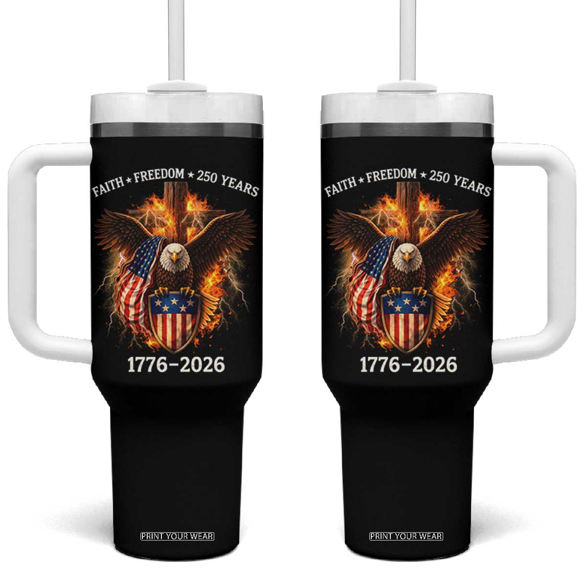 Faith Freedom 250 Years Tumbler With Handle Christian USA Independence 1776 2026 Bald Eagle TS11 One Size: 40 oz Black Print Your Wear