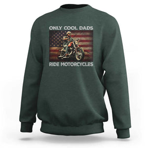 Only Cool Dads Ride Motorcycle Sweatshirt Vintage USA Flag Father's Day TS11 Dark Forest Green Print Your Wear