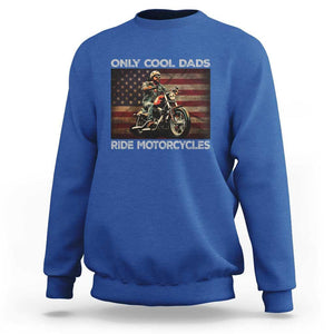Only Cool Dads Ride Motorcycle Sweatshirt Vintage USA Flag Father's Day TS11 Royal Blue Print Your Wear