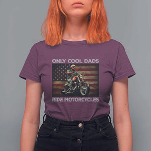 Only Cool Dads Ride Motorcycle T Shirt For Women Vintage USA Flag Father's Day TS11 Maroon Print Your Wear