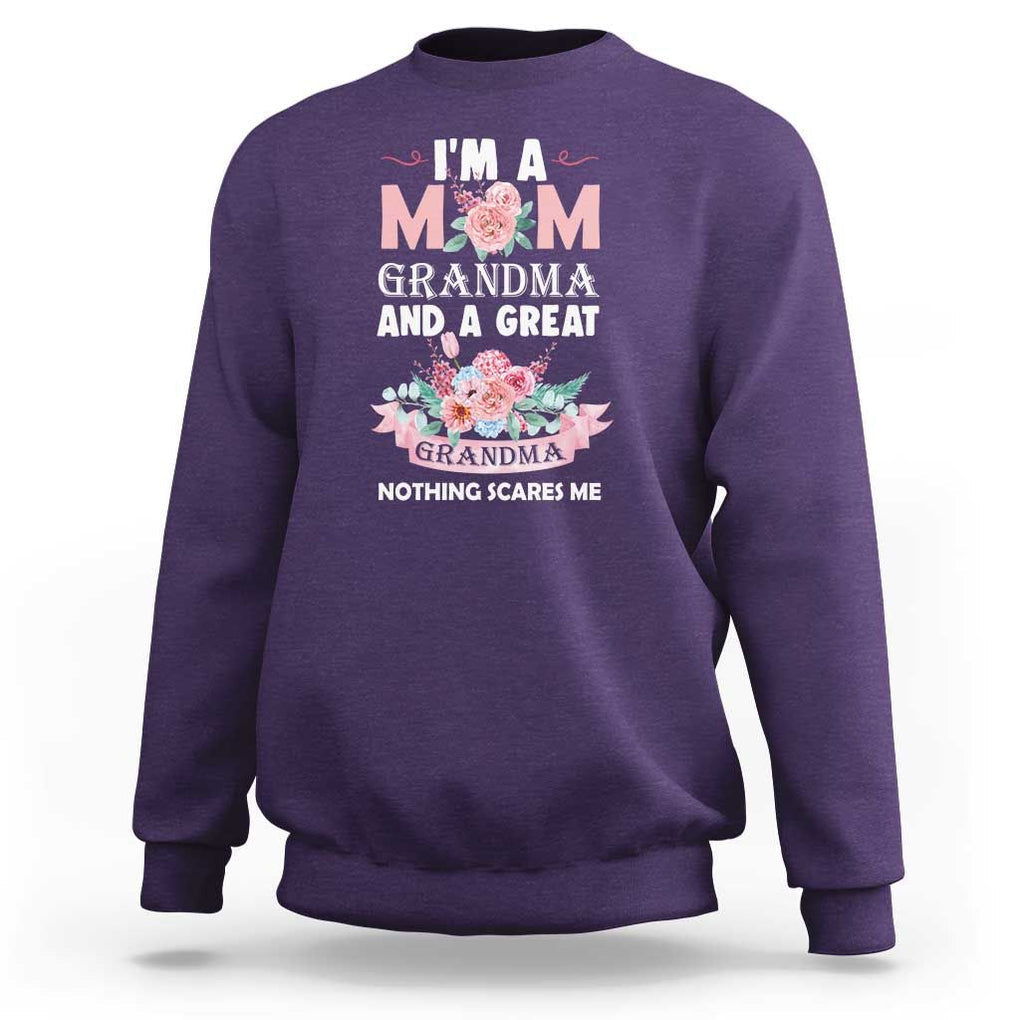 Mother Sweatshirt I'm A Mom Grandma And A Great Grandma Nothing Scares Me Carnation Flower Mother's Day TS11 Purple Print Your Wear