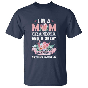 Mother T Shirt I'm A Mom Grandma And A Great Grandma Nothing Scares Me Carnation Flower Mother's Day TS11 Navy Print Your Wear