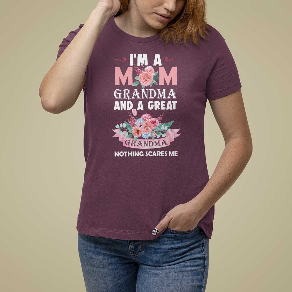 Mother T Shirt For Women I'm A Mom Grandma And A Great Grandma Nothing Scares Me Carnation Flower Mother's Day TS11 Maroon Print Your Wear