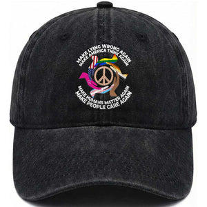 Make Lying Wrong Again Make America Think Again Washed Cotton Baseball Cap Human’s Rights Hand Peace TS11 Print Your Wear