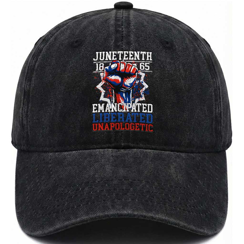 Juneteenth 1865 Emancipated Liberated Unapologetic Washed Cotton Baseball Cap Hand Fist Juneteenth Flag