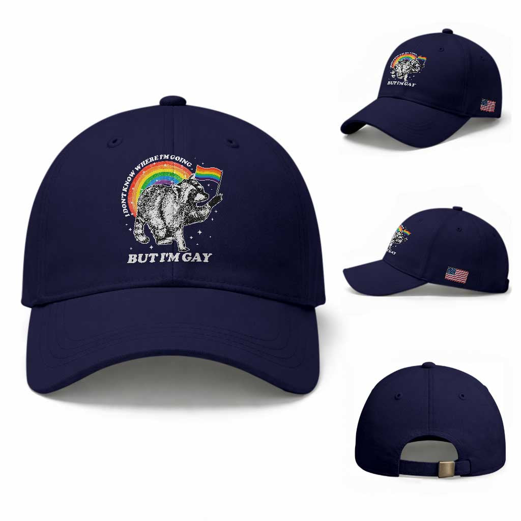 Funny Pride LGBT Racoon Baseball Cap I Don't Know Where I'm Going But I'm Gay Rainbow TS11 Baseball Cap Universal Fit Dark Blue Print Your Wear