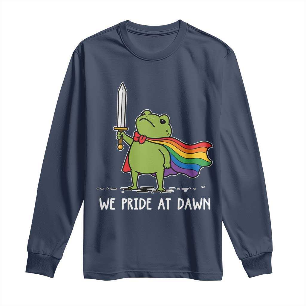 We Pride At Dawn Long Sleeve Shirt Funny LGBT Frog Rainbow Pride Month TS11 Navy Print Your Wear