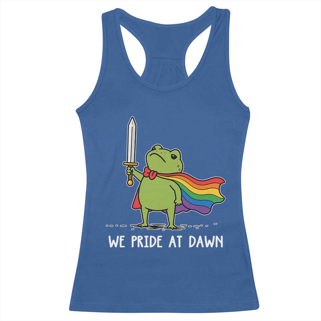 We Pride At Dawn Racerback Tank Top Funny LGBT Frog Rainbow Pride Month TS11 Royal Blue Print Your Wear