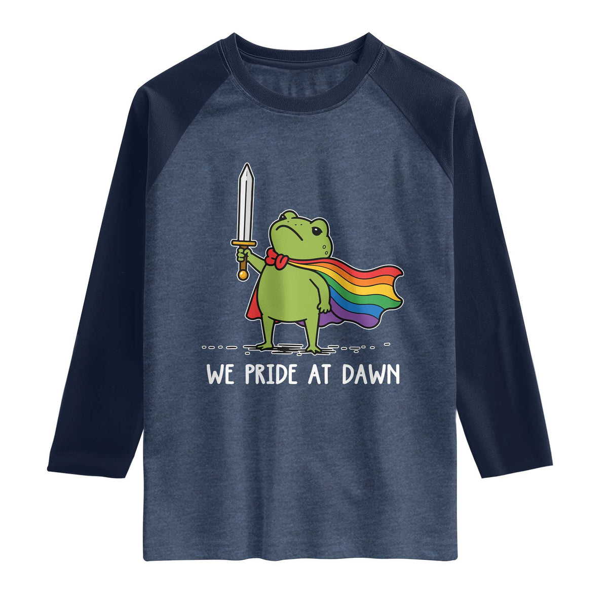 We Pride At Dawn Raglan Shirt Funny LGBT Frog Rainbow Pride Month TS11 Heather Denim Navy Print Your Wear