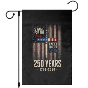 God 250th Anniversary USA Garden Flag Stand For The Flag Kneel For The Cross
