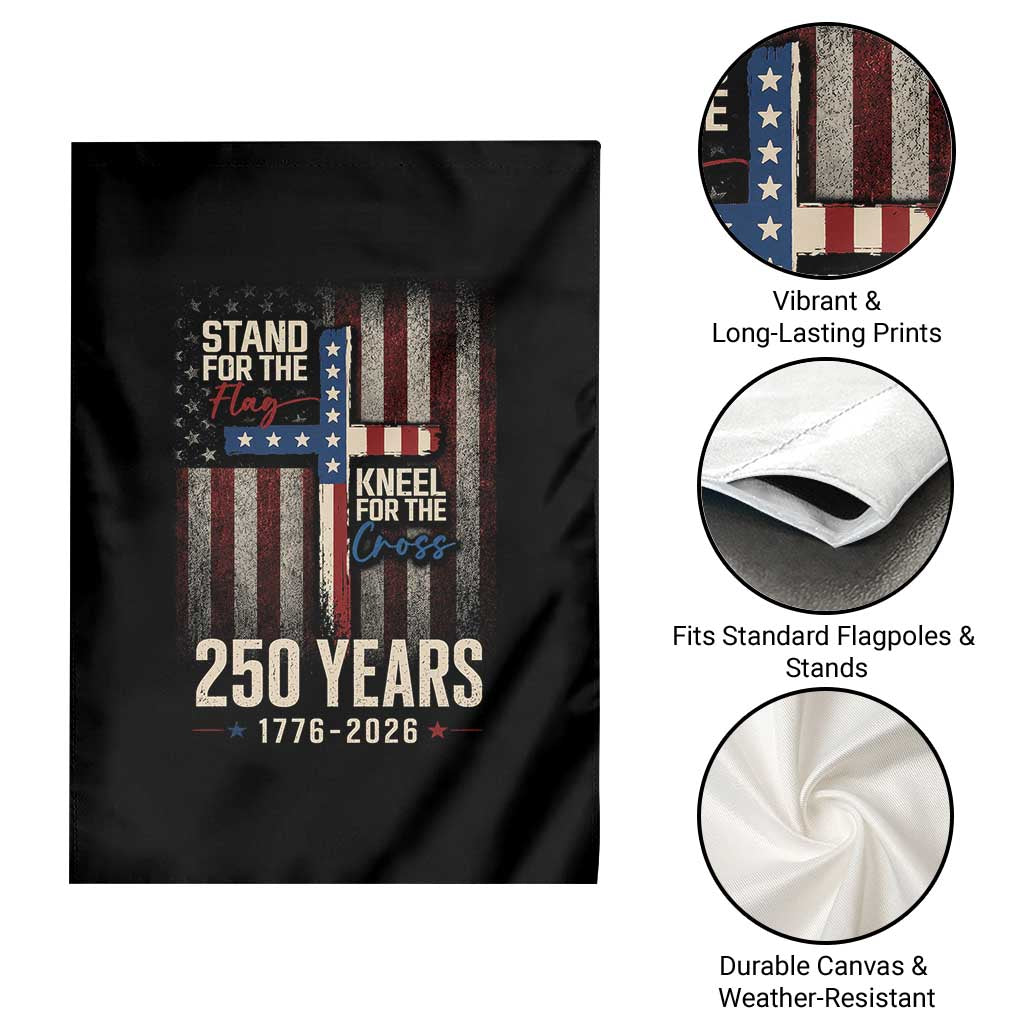 God 250th Anniversary USA Garden Flag Stand For The Flag Kneel For The Cross