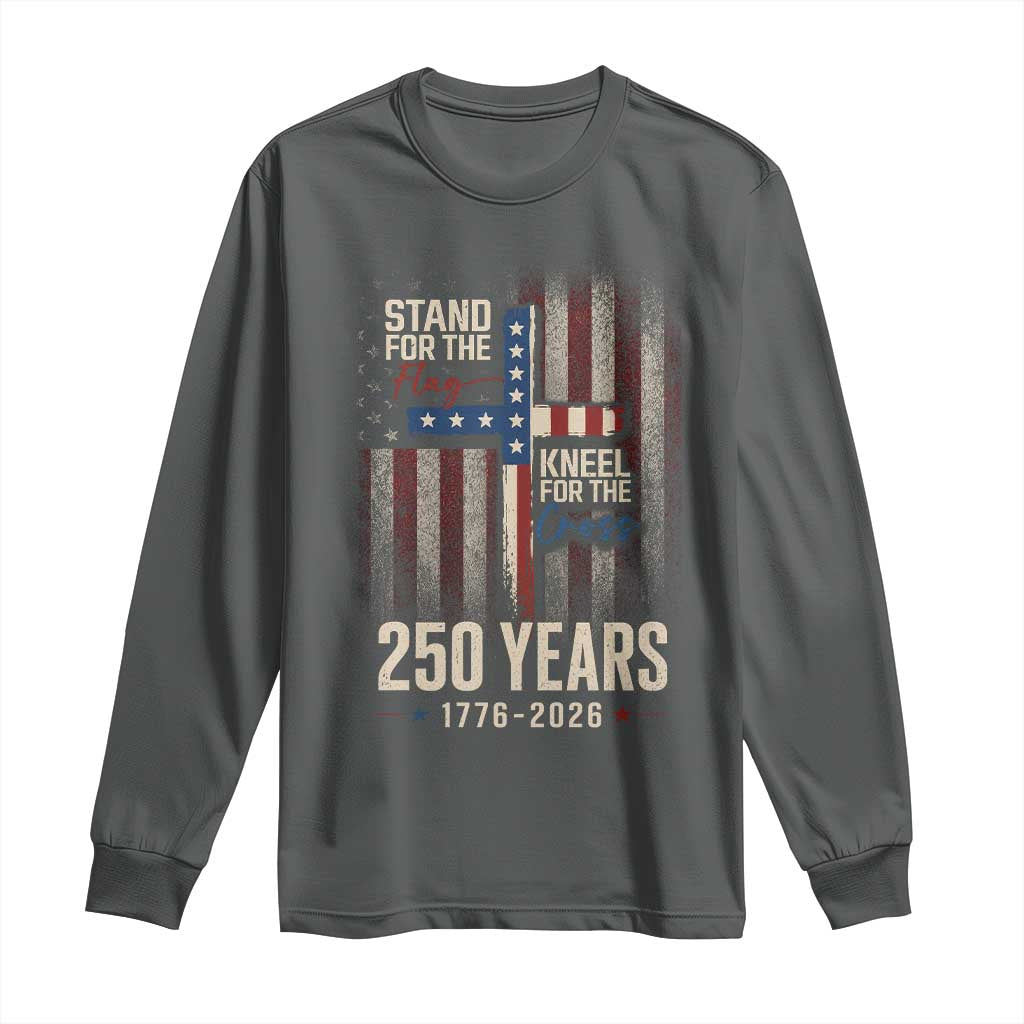 God 250th Anniversary USA Long Sleeve Shirt Stand For The Flag Kneel For The Cross TS11 Dark Heather Print Your Wear