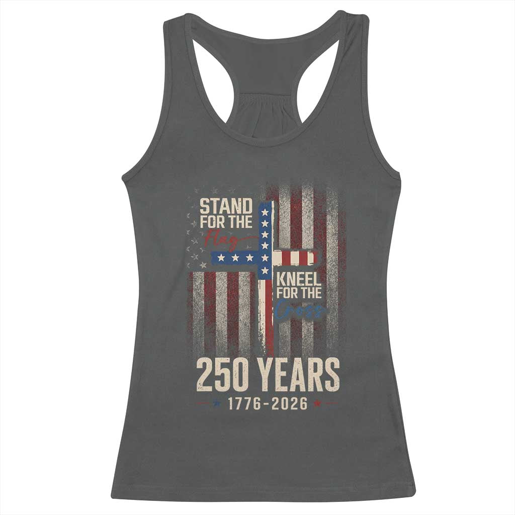 God 250th Anniversary USA Racerback Tank Top Stand For The Flag Kneel For The Cross TS11 Dark Heather Print Your Wear