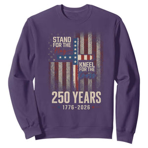 God 250th Anniversary USA Sweatshirt Stand For The Flag Kneel For The Cross