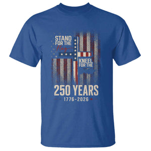 God 250th Anniversary USA T Shirt Stand For The Flag Kneel For The Cross