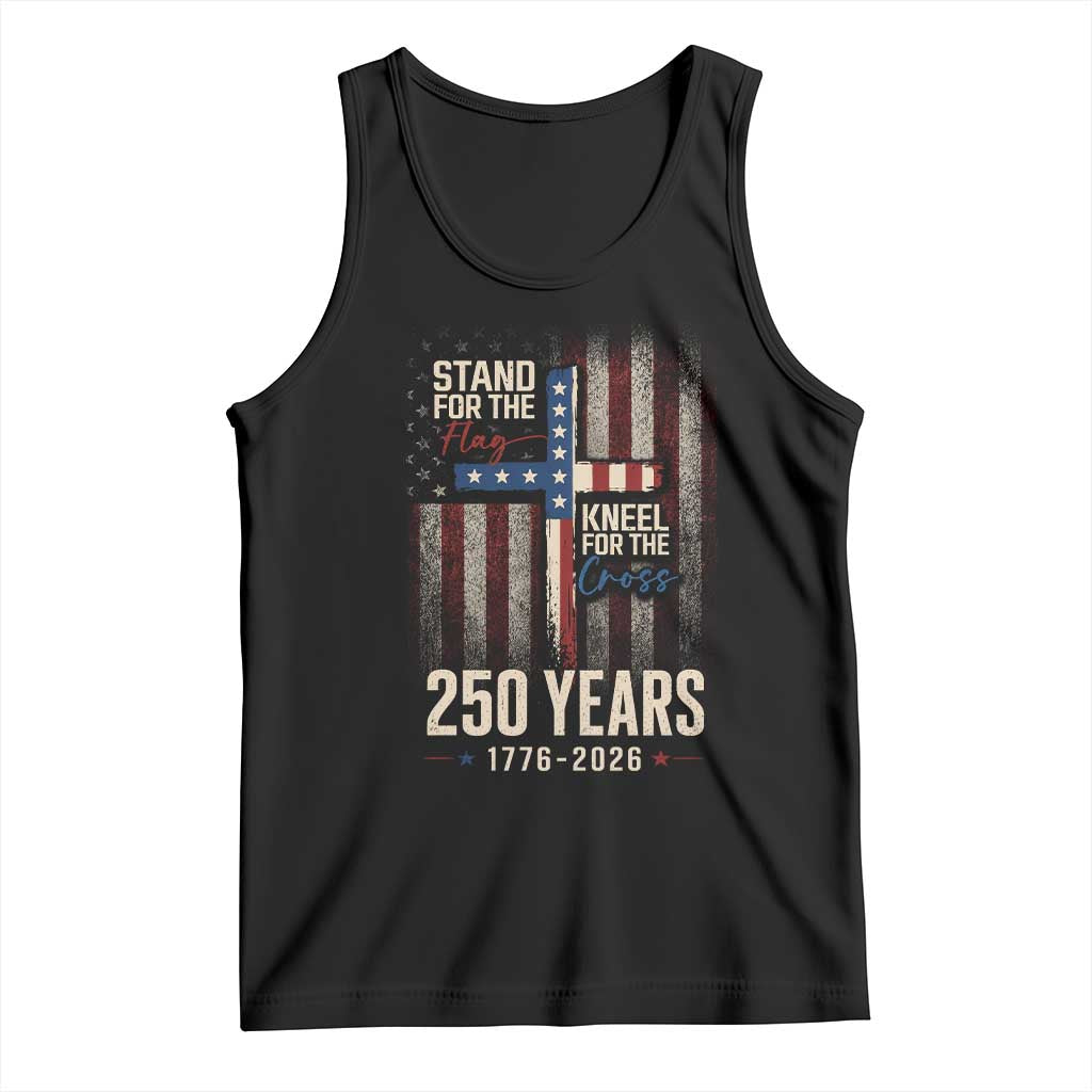 God 250th Anniversary USA Tank Top Stand For The Flag Kneel For The Cross TS11 Black Print Your Wear