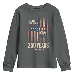 God 250th Anniversary USA Youth Sweatshirt Stand For The Flag Kneel For The Cross