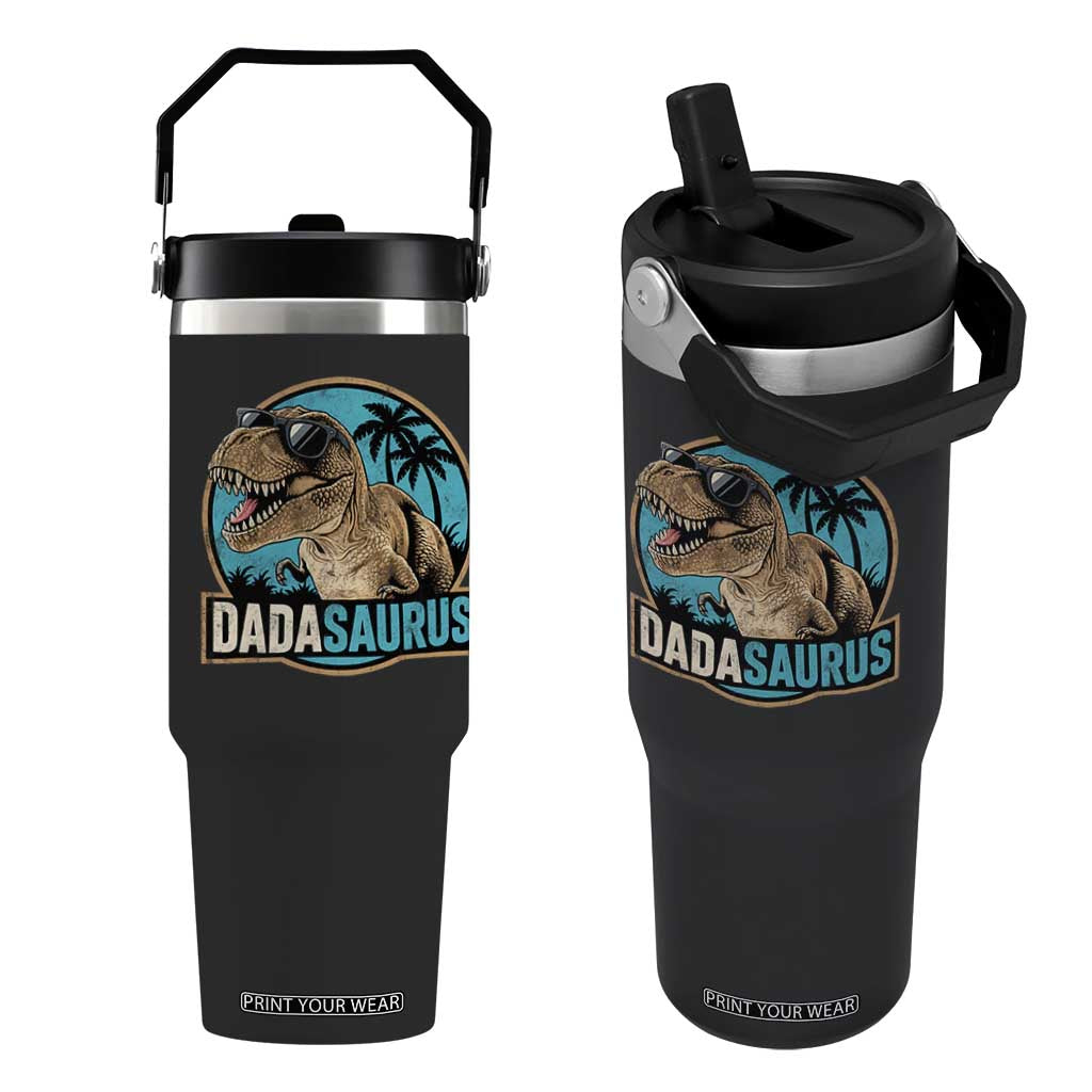 Dinosuar Dad Flip Straw Tumbler Funny Dadasaurus Fathers Day Family Matching TS11 One Size: 30 oz Black Print Your Wear