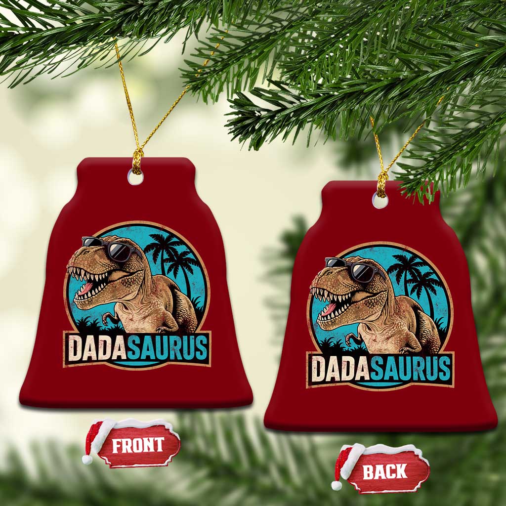 Dinosuar Dad Ceramic Ornament Funny Dadasaurus Fathers Day Family Matching TS11 Print Your Wear