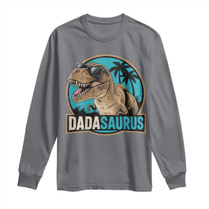 Dinosuar Dad Long Sleeve Shirt Funny Dadasaurus Fathers Day Family Matching TS11 Charcoal Print Your Wear