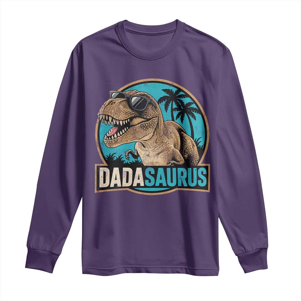 Dinosuar Dad Long Sleeve Shirt Funny Dadasaurus Fathers Day Family Matching TS11 Purple Print Your Wear