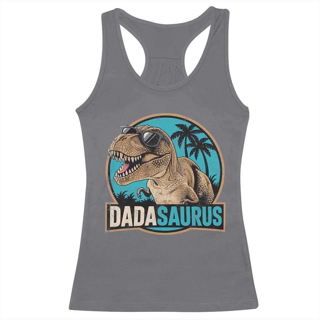 Dinosuar Dad Racerback Tank Top Funny Dadasaurus Fathers Day Family Matching TS11 Charcoal Print Your Wear