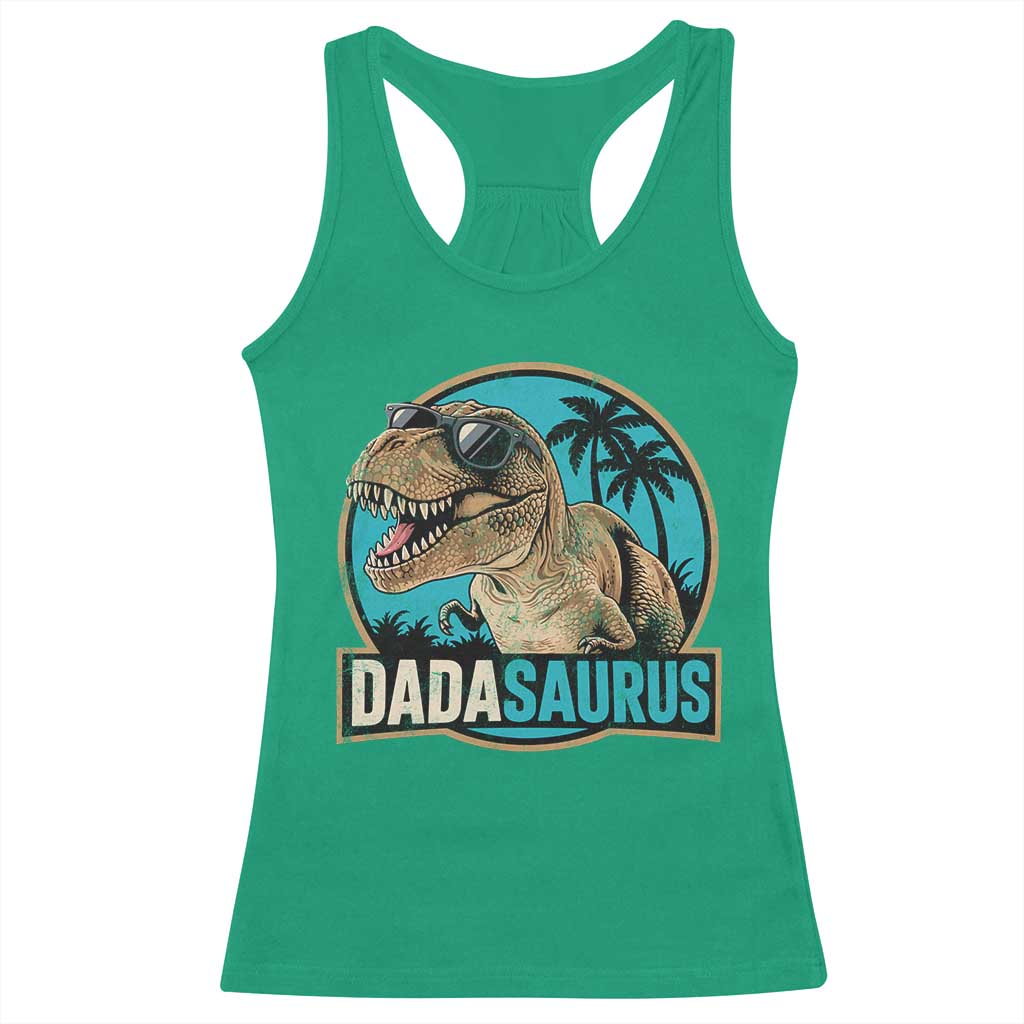 Dinosuar Dad Racerback Tank Top Funny Dadasaurus Fathers Day Family Matching TS11 Irish Green Print Your Wear