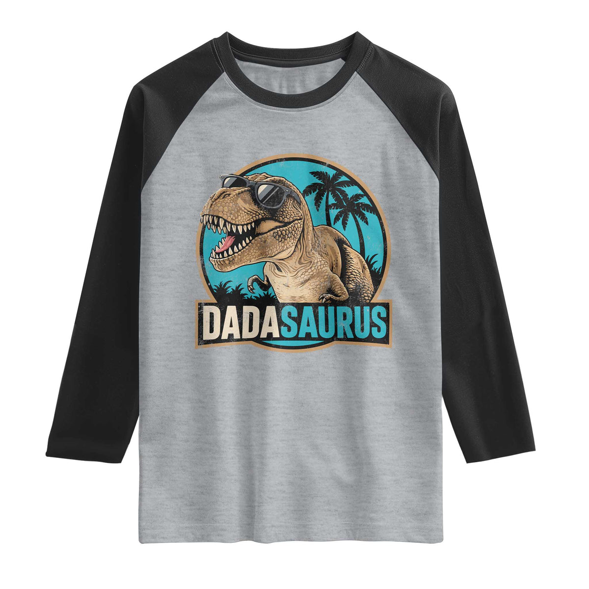 Dinosuar Dad Raglan Shirt Funny Dadasaurus Fathers Day Family Matching TS11 Heather Gray Black Print Your Wear