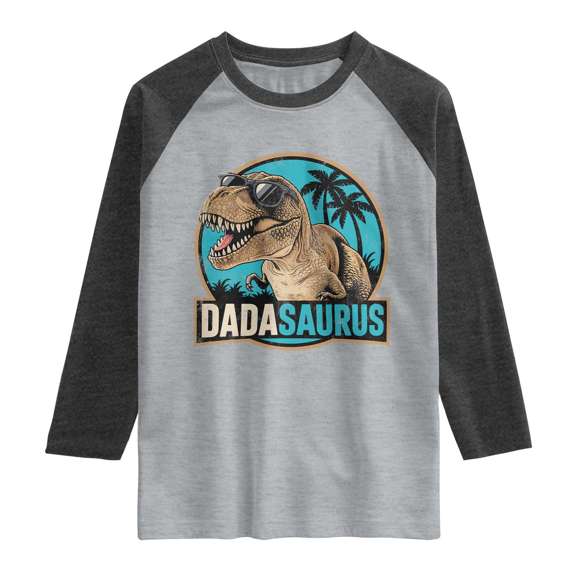 Dinosuar Dad Raglan Shirt Funny Dadasaurus Fathers Day Family Matching TS11 Heather Gray Heather Charcoal Print Your Wear