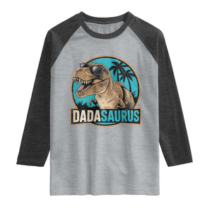 Dinosuar Dad Raglan Shirt Funny Dadasaurus Fathers Day Family Matching TS11 Heather Gray Heather Charcoal Print Your Wear