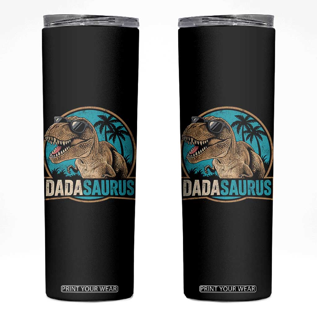 Dinosuar Dad Skinny Tumbler Funny Dadasaurus Fathers Day Family Matching TS11 Black Print Your Wear