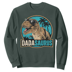 Dinosuar Dad Sweatshirt Funny Dadasaurus Fathers Day Family Matching TS11 Dark Forest Green Print Your Wear