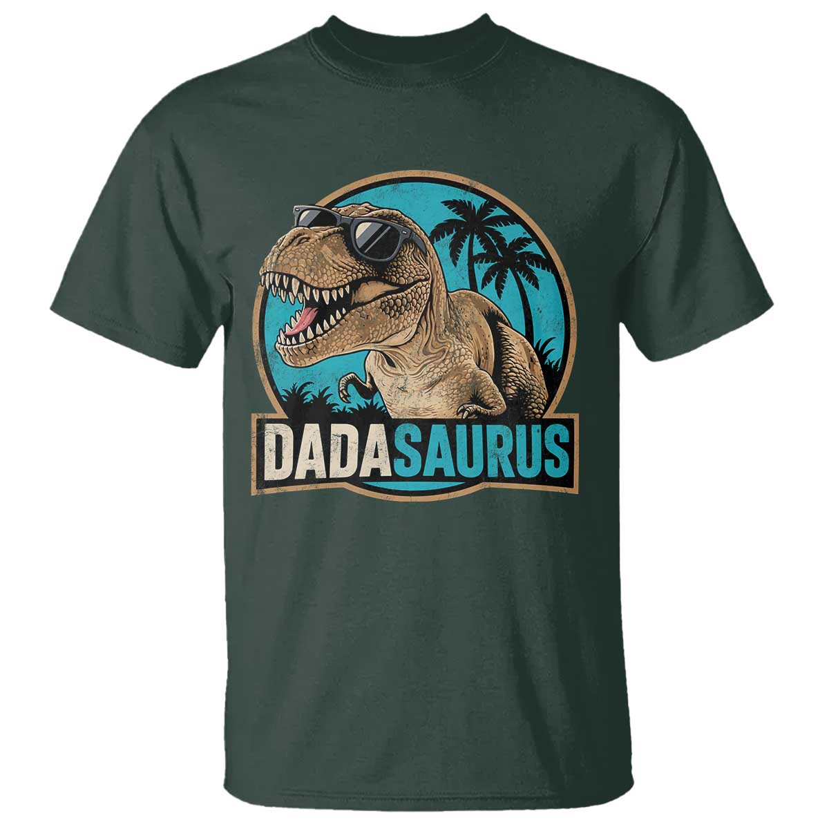Dinosuar Dad T Shirt Funny Dadasaurus Fathers Day Family Matching TS11 Dark Forest Green Print Your Wear
