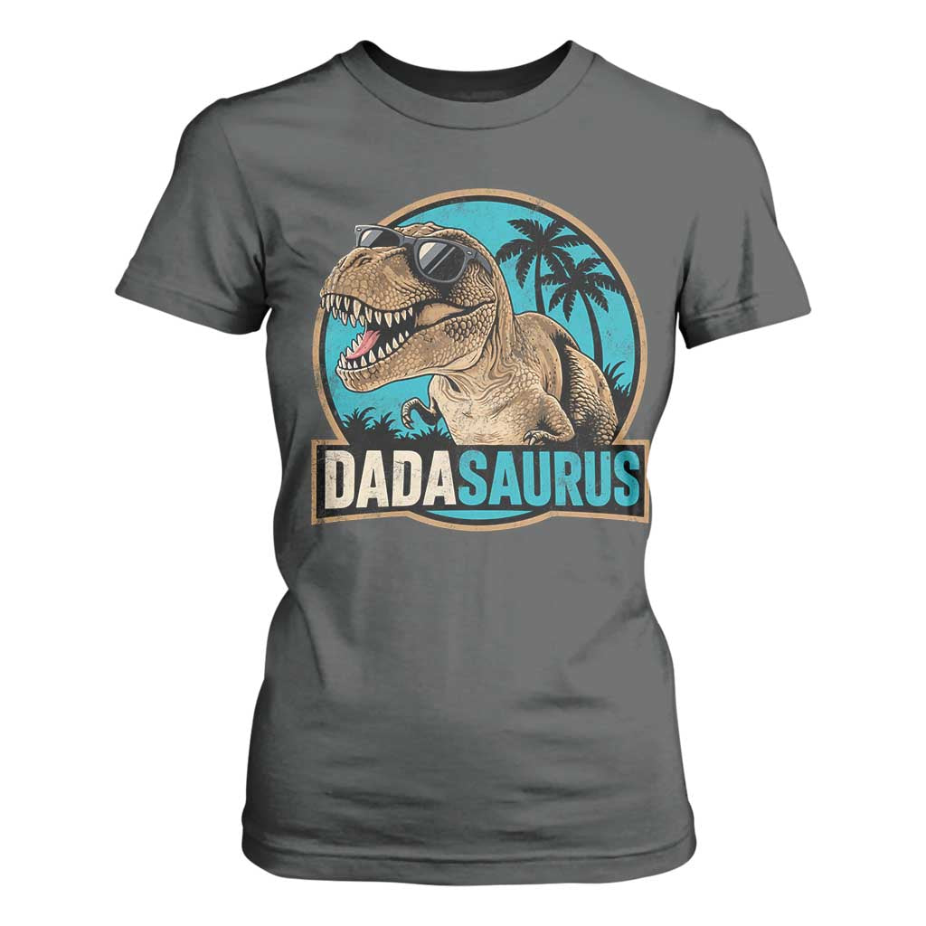 Dinosuar Dad T Shirt For Women Funny Dadasaurus Fathers Day Family Matching TS11 Dark Heather Print Your Wear