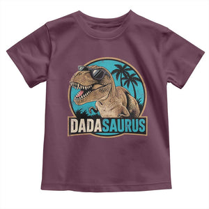 Dinosuar Dad Toddler T Shirt Funny Dadasaurus Fathers Day Family Matching TS11 Maroon Print Your Wear