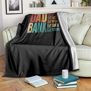 Dad Bank Throw Blanket Open 24 7 Fast Cash Funny Father's Day Gifts TS11 Print Your Wear